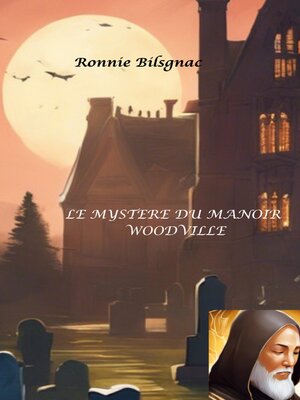 cover image of Le mystère du manoir Woodville
